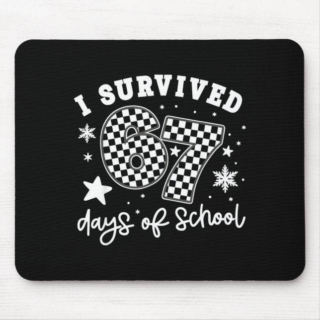 Jag överlevde 67 dagar av skolans elever lärares 1 musmatta (Framsidan)