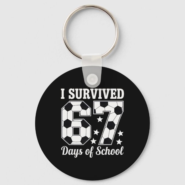 Jag överlevde 67 dagar av skolans fotbollstränare nyckelring (Framsida)