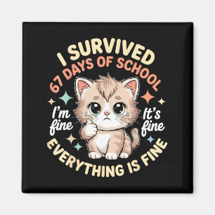 Jag överlevde 67 dagar av skolkatt Det är bra jag Magnet