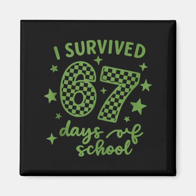 Jag överlevde 67 dagar av skollärare elev, kul magnet (Framsidan)