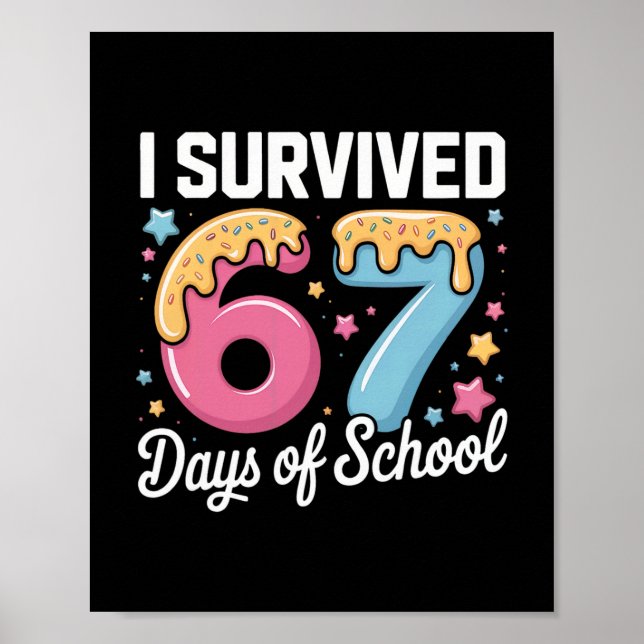 Jag överlevde 67 dagar av skollärare Elever Mem Poster (Framsidan)