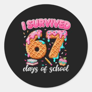 Jag överlevde 67 dagar i skolan 6 7 lärare elever runt klistermärke