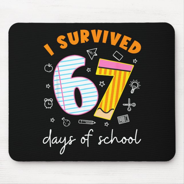 Jag överlevde 67 dagar i skolan Coolt lärar-design Musmatta (Framsidan)