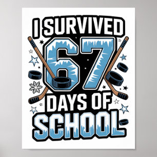 Jag överlevde 67 dagar i skolan - Lärare Elever H Poster