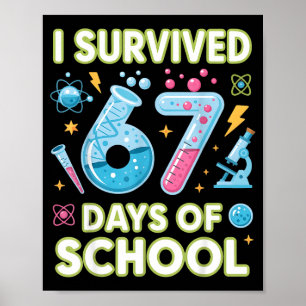 Jag överlevde 67 dagar i skolan - Lärare Elever S Poster