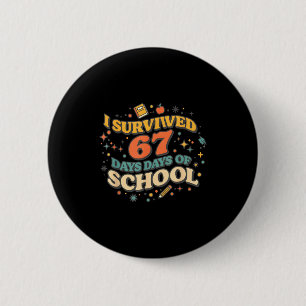 Jag överlevde 67 dagar i skolan Retro-meme lärare Knapp