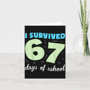 Jag överlevde 67 dagar i skolan Rolig meme elev lä Kort
