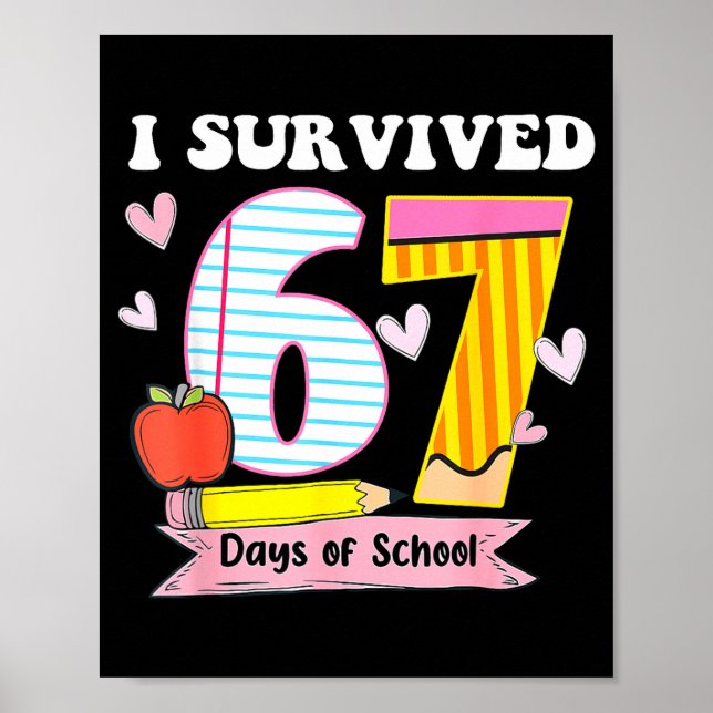 Jag överlevde 67 dagar i skolan Rolig meme lärare Poster (Framsidan)