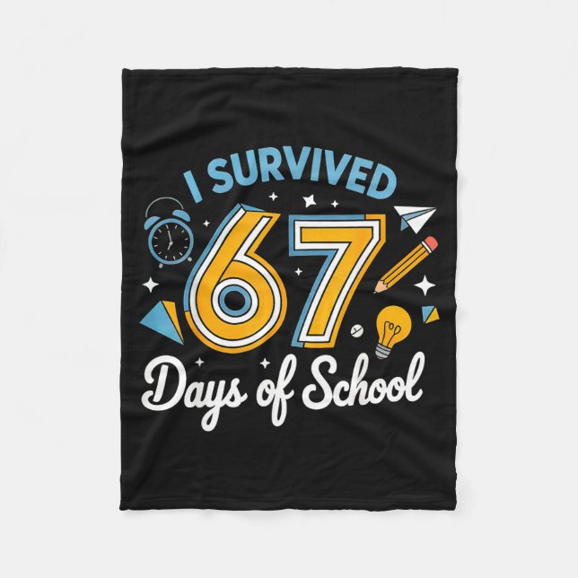 Jag överlevde 67 dagar i skolan Roligt meme lärare Fleecefilt (Framsidan)