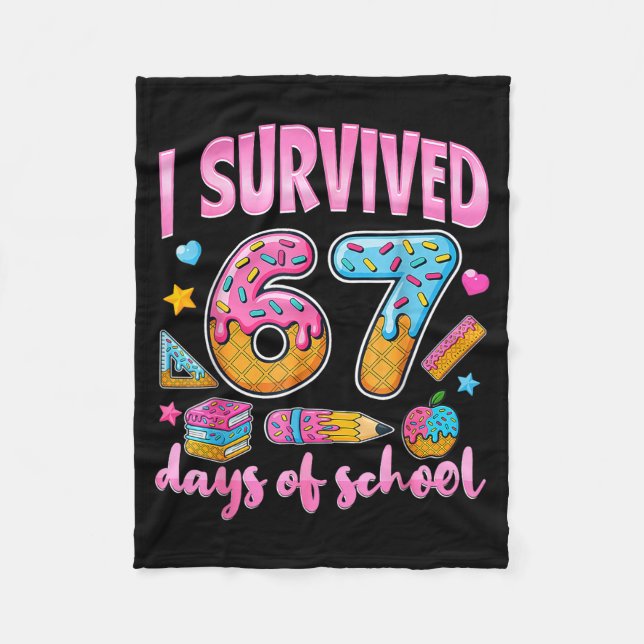Jag överlevde 67 dagar i skolan Roligt meme lärare Fleecefilt (Framsidan)