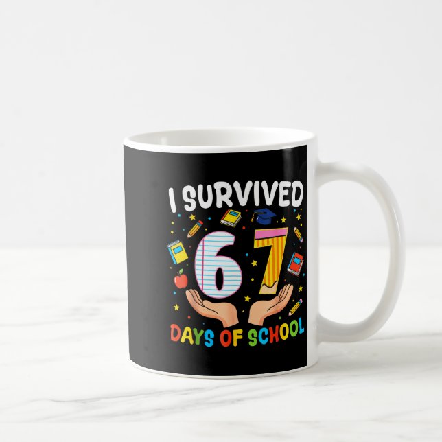 Jag överlevde 67 dagar i skolan Roligt meme lärare Kaffemugg (Höger)