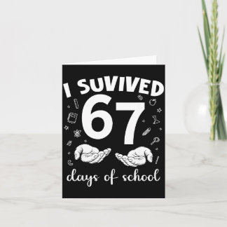 Jag överlevde 67 dagar i skolan Roligt meme lärare Kort