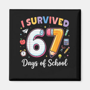 Jag överlevde 67 dagar i skolan Roligt meme lärare Magnet