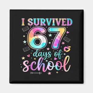 Jag överlevde 67 dagar i skolan Roligt meme Lärare Magnet