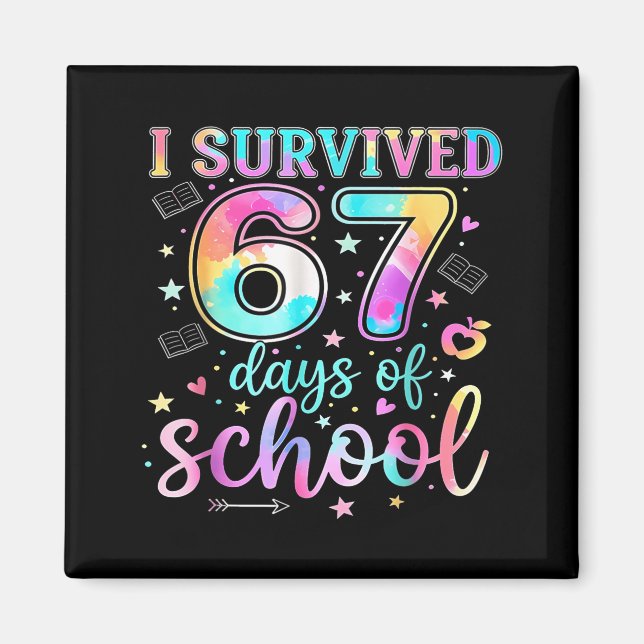 Jag överlevde 67 dagar i skolan Roligt meme Lärare Magnet (Framsidan)