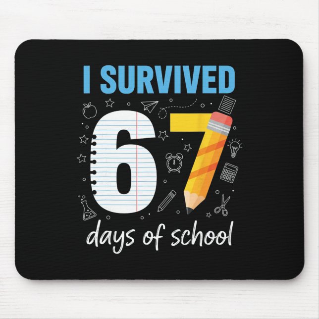 Jag överlevde 67 dagar i skolan Roligt meme lärare Musmatta (Framsidan)