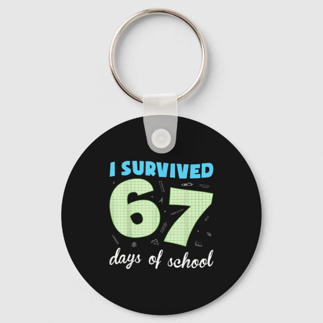 Jag överlevde 67 dagar i skolan Roligt meme Studen Nyckelring (Framsida)