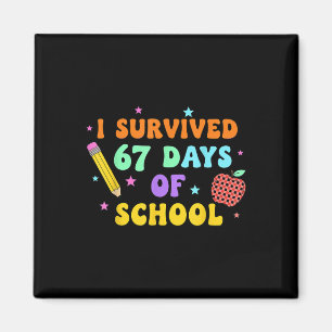 Jag överlevde 67 dagar i skolan Sex sju meme för m Magnet