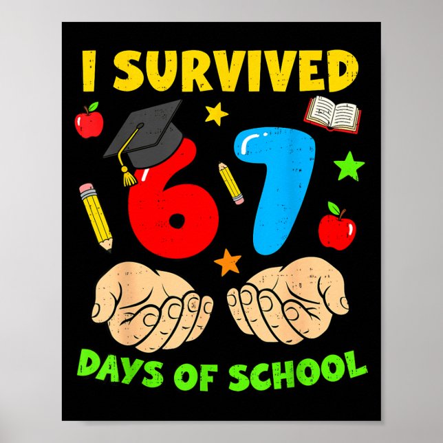 Jag överlevde 67 dagar i skolan Six Seven Meme Ele Poster (Framsidan)