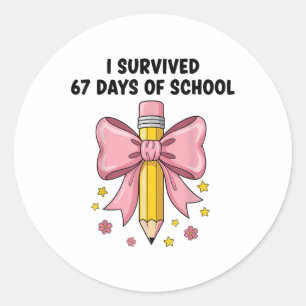 Jag överlevde 67 dagar i skolan Six Seven Meme för Runt Klistermärke
