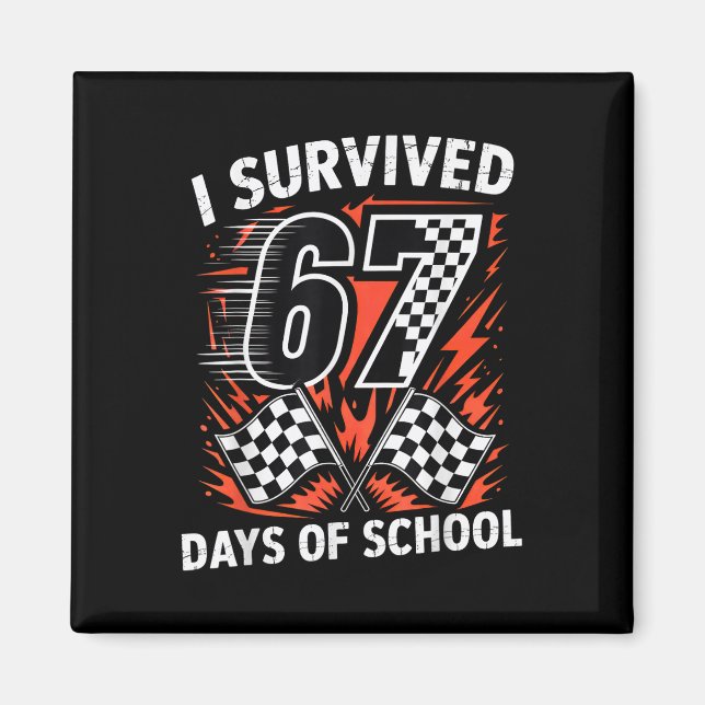Jag överlevde 67 dagar i skolan Six Seven Meme Rac Magnet (Framsidan)