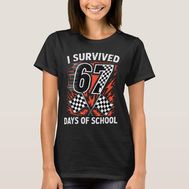 Jag överlevde 67 dagar i skolan Six Seven Meme Rac T Shirt (Framsida)