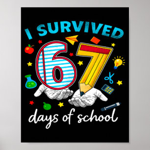Jag överlevde 67:e skoldagen Six Seven Kids Poster
