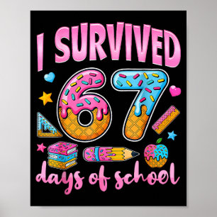 Jag överlevde 67 skoldagar - lärare Six Seven Poster