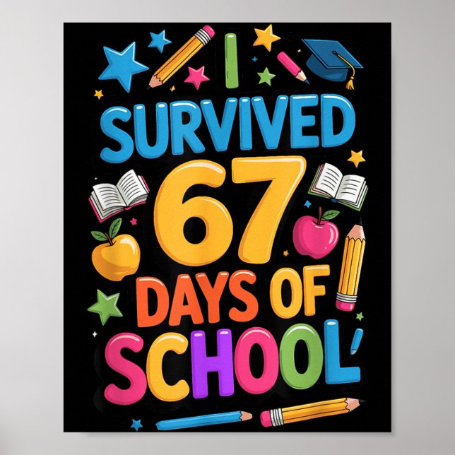 Jag överlevde 67 skoldagar Rolig elev lärare Poster (Framsidan)