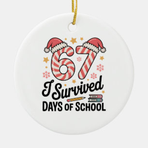 Jag överlevde 67 skoldagar Rolig jul Julgransprydnad Keramik