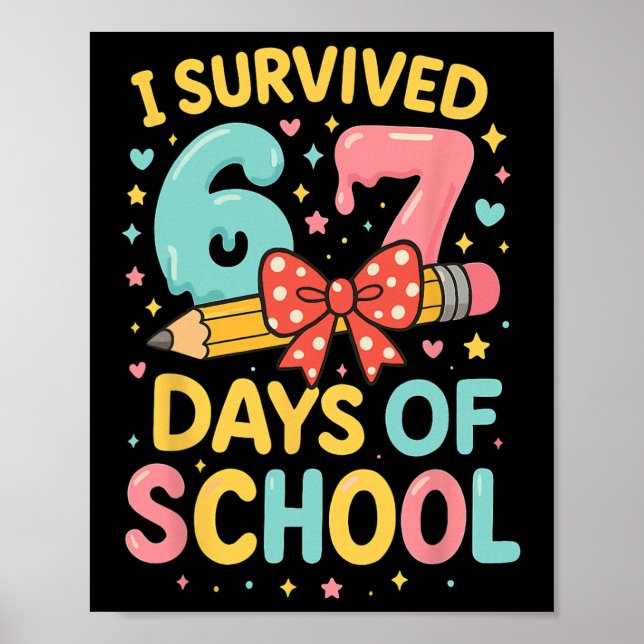 Jag överlevde 67 skoldagar Rolig lärare elev Poster (Framsidan)