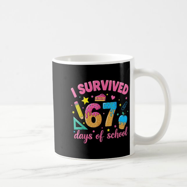 Jag överlevde 67 skoldagar Rolig meme lärare Kaffemugg (Höger)