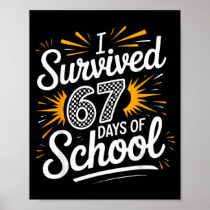 Jag överlevde 67 skoldagar Roligt 67 lärare elev Poster