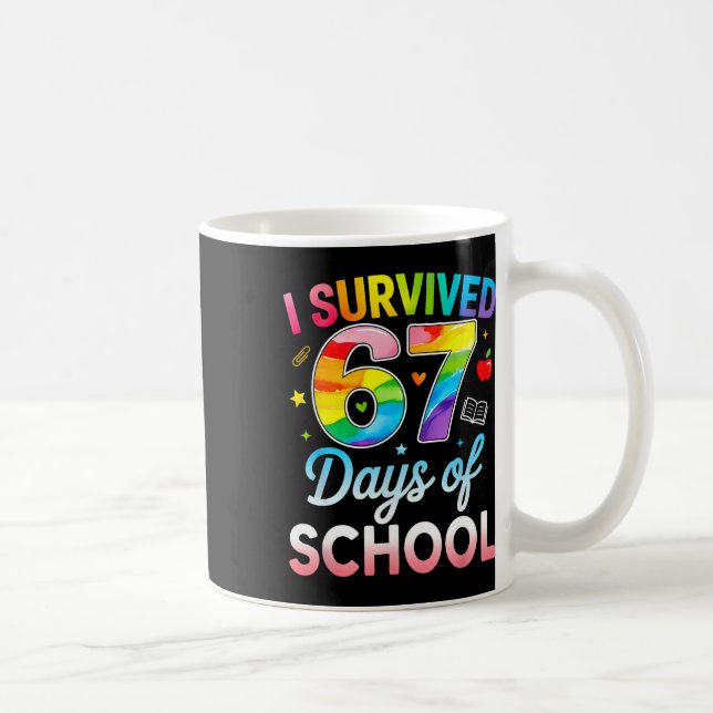 Jag överlevde 67 skoldagar Roligt 6 7 meme lärare Kaffemugg (Höger)