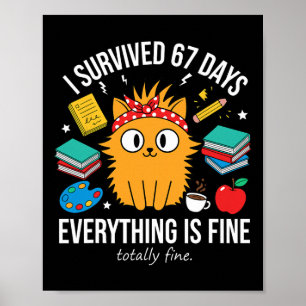 Jag överlevde 67 skoldagar Roligt kattmemo Lärar Poster