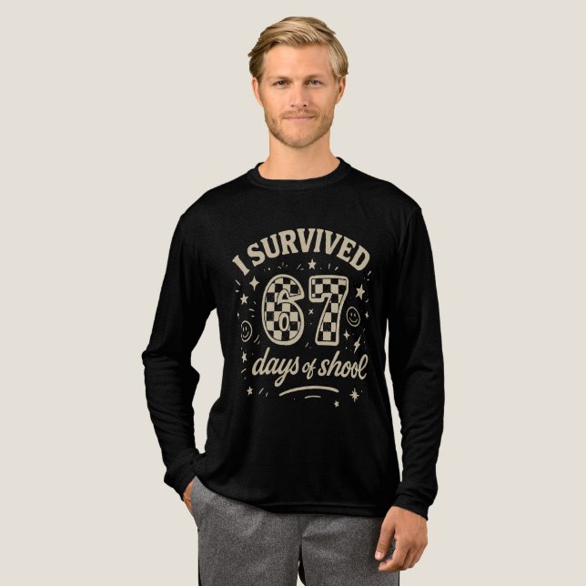 Jag överlevde 67 skoldagar Roligt lärar-meme T Shirt (Hel framsida)