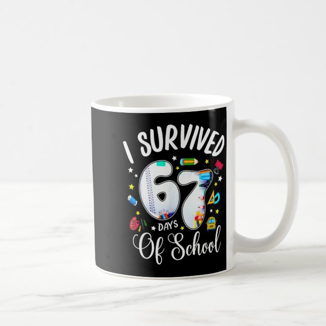 Jag överlevde 67 skoldagar Roligt meme lärare Kaffemugg (Höger)