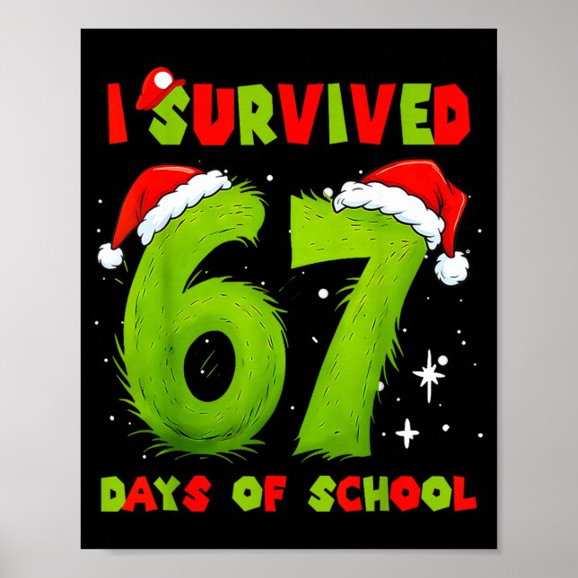 Jag överlevde 67 skoldagar Roligt meme lärare Poster (Framsidan)