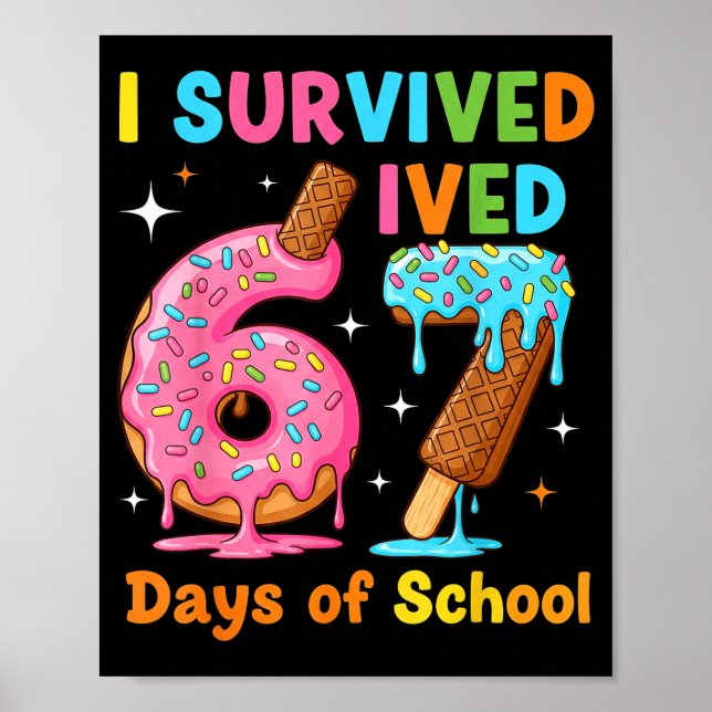 Jag överlevde 67 skoldagar Roligt meme lärare Poster (Framsidan)