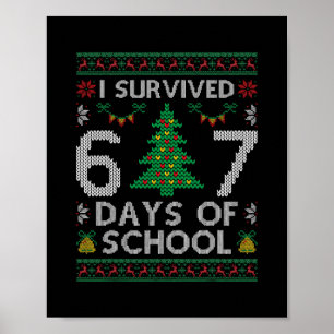 Jag överlevde 67 skoldagar Roligt Six Seven Meme Poster