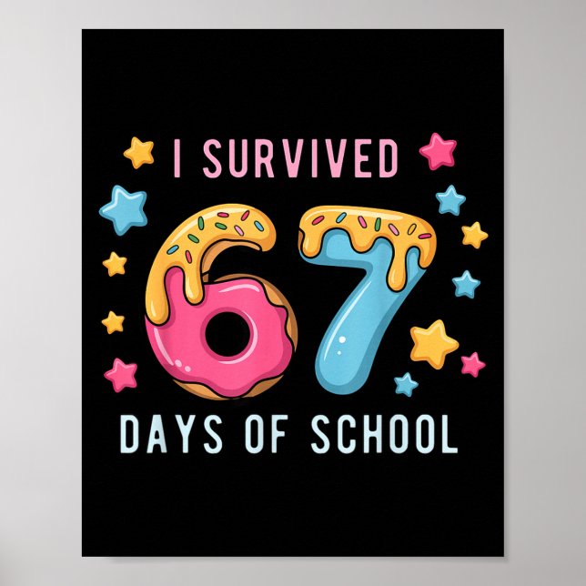 Jag överlevde 67 skoldagar Söt matte lärare Roligt Poster (Framsidan)