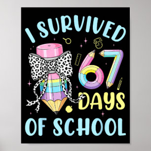 Jag överlevde 67 skoldagar Söt Pastell Penn- Bo Poster