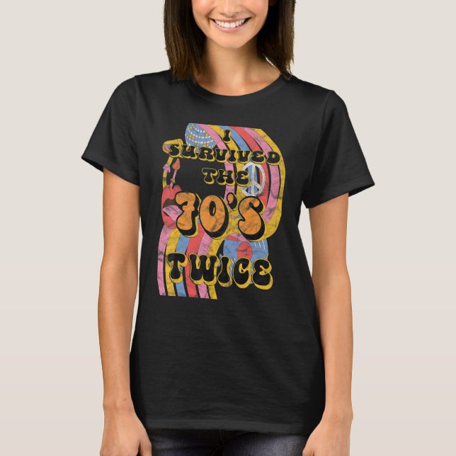 Jag Överlevde 70-talet 25 80:e fågeln T Shirt (Framsida)