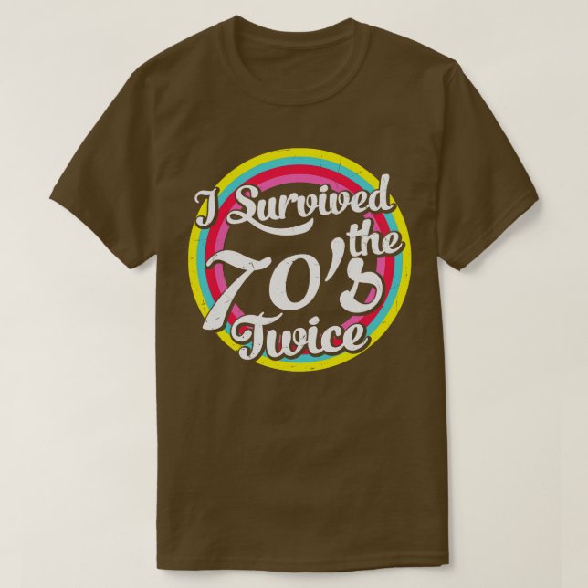 Jag överlevde 70-talet två gånger rolig 80-årsdag t shirt (Design framsida)