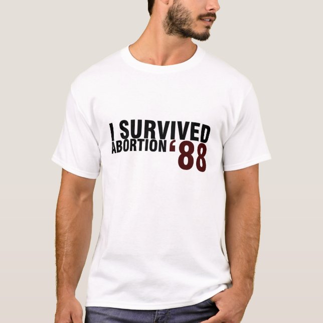 Jag överlevde abort '88 tee shirt (Framsida)