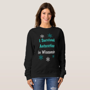 Jag Överlevde Antarktis i Wisconsin Kall Väder T Shirt