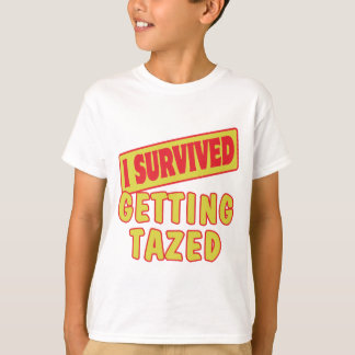 JAG ÖVERLEVDE ATT FÅ TAZED T SHIRT