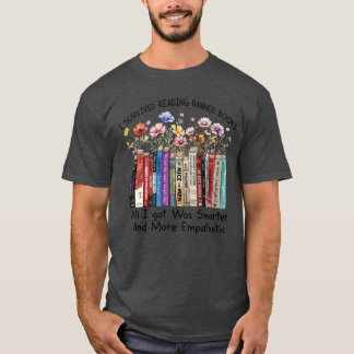 Jag överlevde att läsa förbjudna böcker allt jag f t shirt
