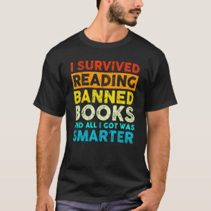 Jag överlevde att läsa förbjudna böcker och allt j t shirt