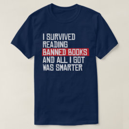 Jag överlevde att man skulle läsa förbjuden bokar t shirt